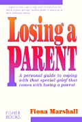 Losing A Parent A Personal Guide To Coping