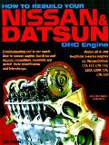 How To Rebuild Your Nissan Datsun Ohc En