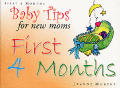 First 4 Months Baby Tips For New Moms