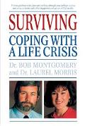 Surviving: Coping with a Life Crisis