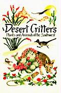 Desert Critters Plants & Animals of the Southwest