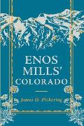 Enos Mills' Colorado