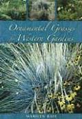 Ornamental Grasses for the Western Garden