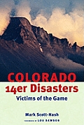 Colorado 14er Disasters Victims Of The G