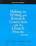 Making the Writing and Research Connection with the I-Search Process: A How-To-Do-It Manual [With CDROM]