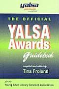The Official Yalsa Awards Guidebook