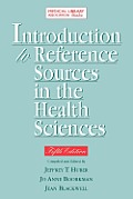 Introduction to Reference Sources in Health Science 5th Ed.