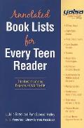 Annotated Book Lists Teen Reader: The Best from the Experts at YALSA-BK