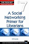 A Social Networking Primer for Librarians