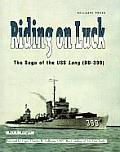 Riding on Luck Saga of the U S S Lang DD 399