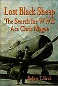 Lost Black Sheep: The Search for WWII Ace Chris Magee