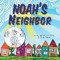 Noah's Neighbor