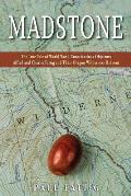 Madstone The True Tale of World War I Conscientious Objectors Alfred & Charlie Fattig & Their Oregon Wilderness Hideout