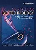 Molecular Biotechnology Principles & Applications Of Recombinant Dna