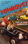 Tomboys Tales Of Dyke Derring Do