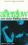 Afterglow More Stories Of Lesbian Desire