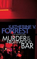 Murder at the Nightwood Bar A Kate Delafield Mystery