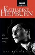 Katharine Hepburn The Untold Story