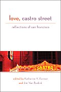 Love Castro Street Reflections of San Francisco