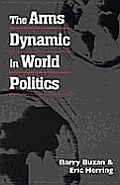 Arms Dynamic In World Politics