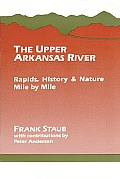 Upper Arkansas River Rapids History