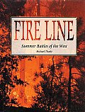 Fire Line The Summer Battles Of The West