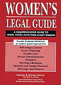 Womens Legal Guide A Comprehensive Guide to Legal Issues Affecting Every Woman