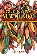 Culinary New Mexico The Ultimate Food Lovers Guide
