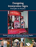 Designing Interpretive Signs Principles in Practice