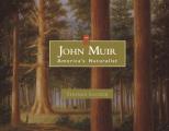 John Muir Americas Naturalist