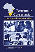 Portraits in Conservation Eastern & Southern Africa