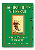 Troubadours Story Bag Musical Folktales of the World