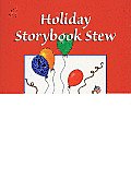 Holiday Storybook Stew Cooking Through the Year with Books Kids Love