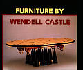Furniture By Wendell Castle