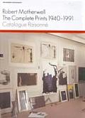 Robert Motherwell The Complete Prints 1940 1991 A Catalogue Raisonne
