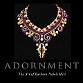 Adornment The Necklaces of Barbara Natoli Witt