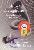 Tolstoys Dictaphone Technology & the Muse
