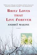 Brief Loves That Live Forever