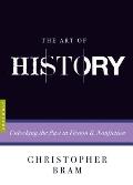 The Art of History: Unlocking the Past in Fiction and Nonfiction