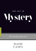 Art of Mystery The Search for Questions