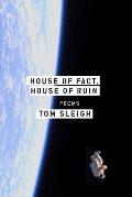 House of Fact House of Ruin Poems