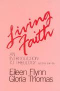 Living Faith An Introduction To Theology 2nd Edition