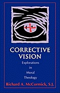 Corrective Vision: Explorations in Moral Theology