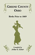 Greene County, Ohio, Births Prior to 1869