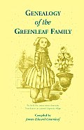 Genealogy of the Greenleaf Family