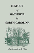 History of Wachovia in North Carolina, 1752-1902