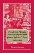 Genealogical Abstracts from Newspapers of the German Reformed Church, 1830-1839
