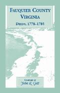Fauquier County, Virginia, Deeds, 1778-1785