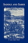 Saddle and Saber: The Letters of Civil War Cavalryman Corporal Nelson Taylor