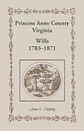 Princess Anne County, Virginia, Wills, 1783-1871